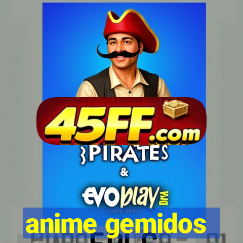 anime gemidos